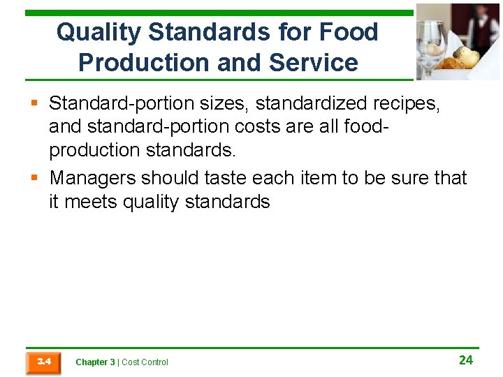 Quality Standards for Food Production and Service § Standard-portion sizes, standardized recipes, and standard-portion