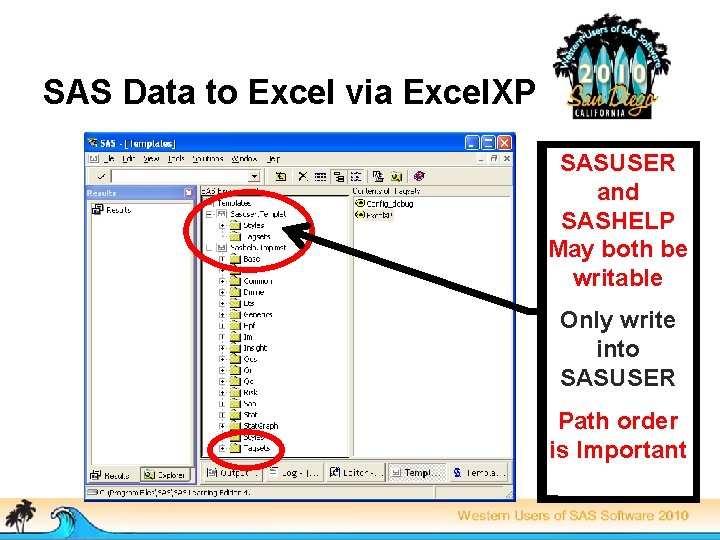SAS Data to Excel via Excel. XP SASUSER and SASHELP May both be writable