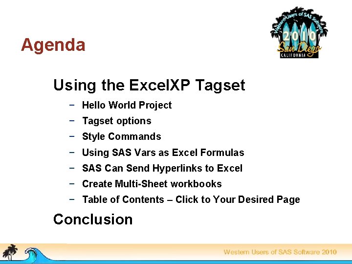 Agenda Using the Excel. XP Tagset − Hello World Project − Tagset options −