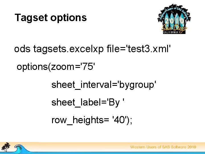 Tagset options ods tagsets. excelxp file='test 3. xml' options(zoom='75' sheet_interval='bygroup' sheet_label='By ' row_heights= '40');