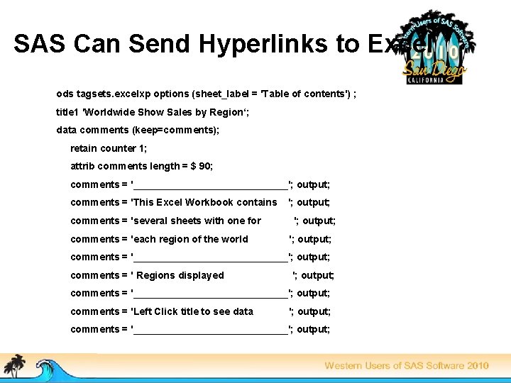 SAS Can Send Hyperlinks to Excel ods tagsets. excelxp options (sheet_label = 'Table of