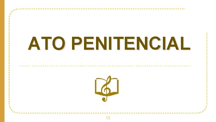 ATO PENITENCIAL Big concept 13 