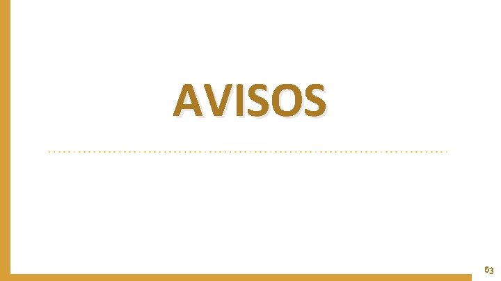 AVISOS 63 
