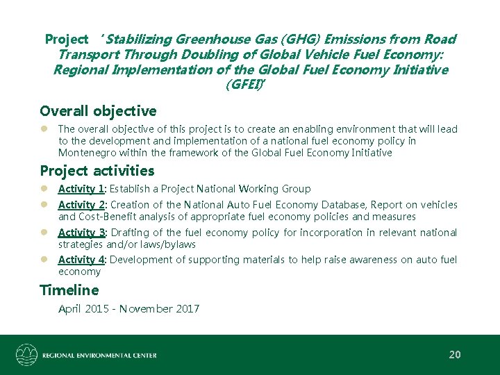 Project ‘Stabilizing Greenhouse Gas (GHG) Emissions from Road Transport Through Doubling of Global Vehicle