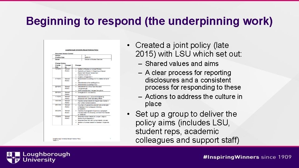 Beginning to respond (the underpinning work) • Created a joint policy (late 2015) with