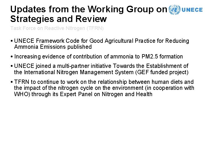 Updates from the Working Group on Strategies and Review Task Force on Reactive Nitrogen