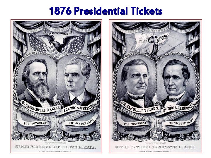 1876 Presidential Tickets 