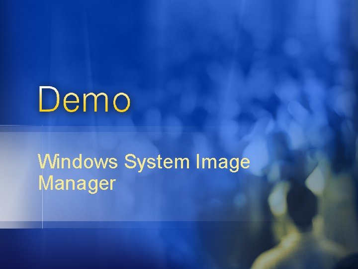 Windows System Image Manager 
