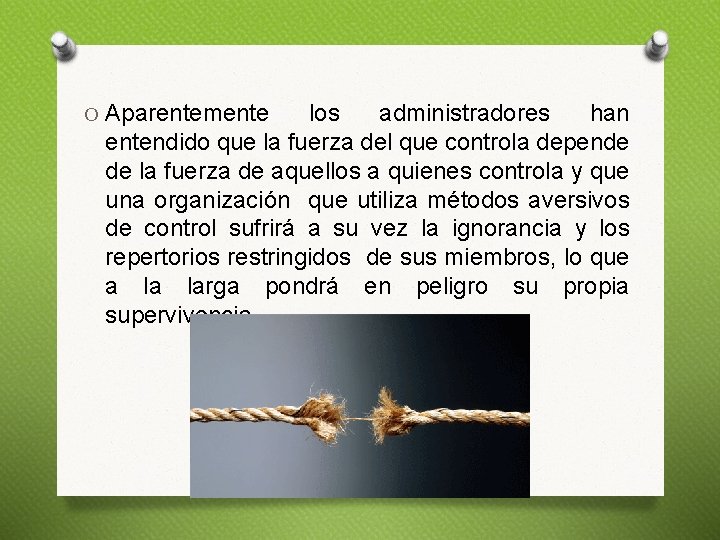 O Aparentemente los administradores han entendido que la fuerza del que controla depende de