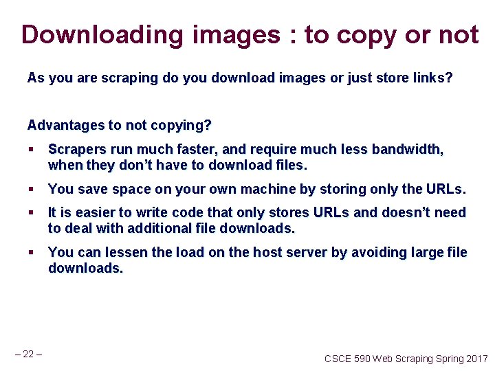 Downloading images : to copy or not As you are scraping do you download Downloading images : to copy or not As you are scraping do you download