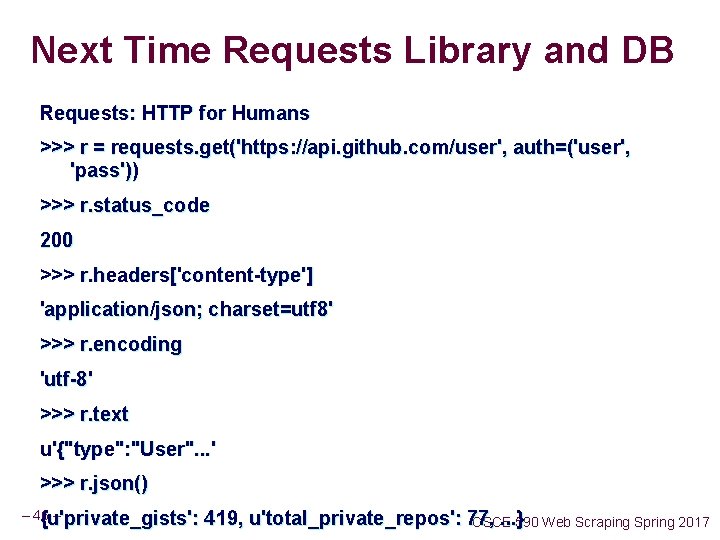 Next Time Requests Library and DB Requests: HTTP for Humans >>> r = requests. Next Time Requests Library and DB Requests: HTTP for Humans >>> r = requests.