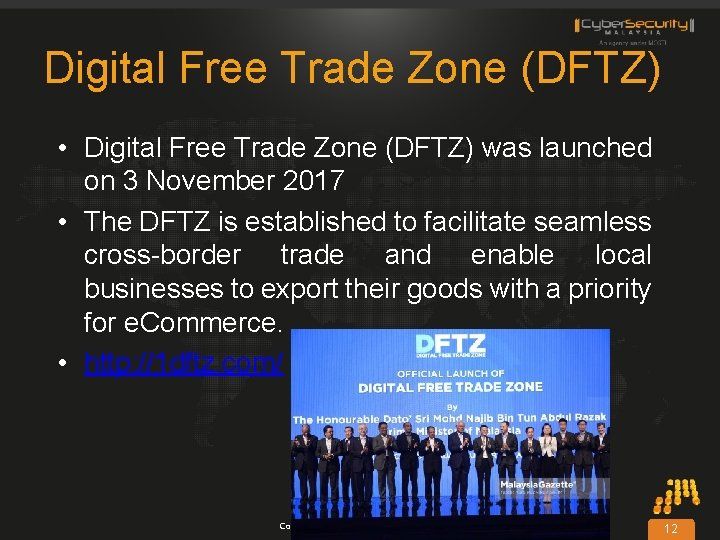 Digital Free Trade Zone (DFTZ) • Digital Free Trade Zone (DFTZ) was launched on