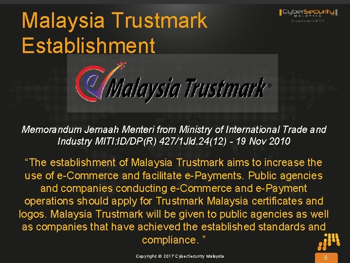 Malaysia Trustmark Establishment Memorandum Jemaah Menteri from Ministry of International Trade and Industry MITI: