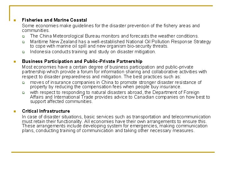 n Fisheries and Marine Coastal Some economies make guidelines for the disaster prevention of