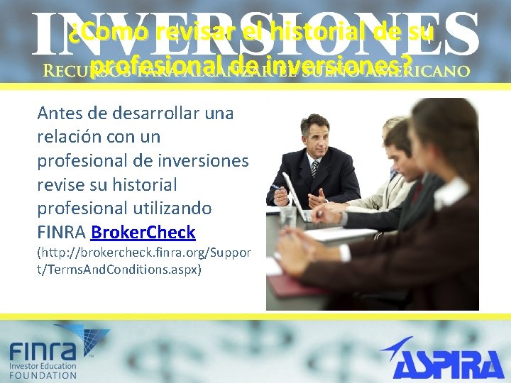 ¿Como revisar el historial de su profesional de inversiones? Antes de desarrollar una relación