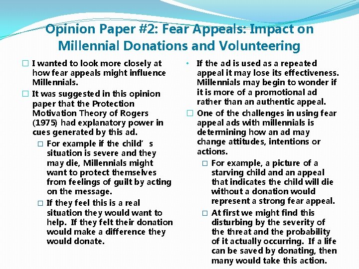 Opinion Paper #2: Fear Appeals: Impact on Millennial Donations and Volunteering � I wanted