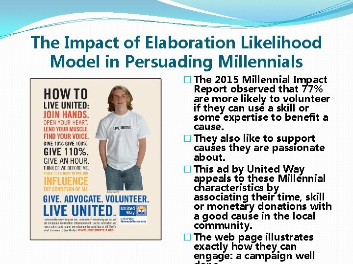The Impact of Elaboration Likelihood Model in Persuading Millennials � The 2015 Millennial Impact