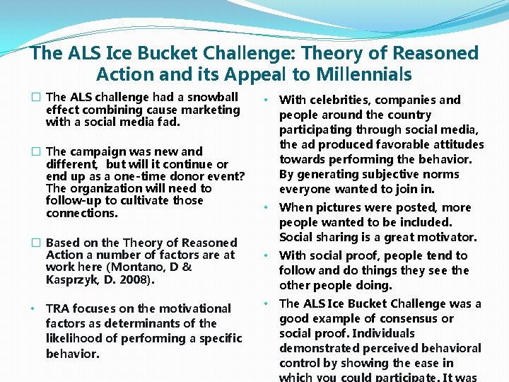 The ALS Ice Bucket Challenge: Theory of Reasoned Action and its Appeal to Millennials