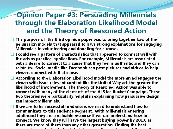 Opinion Paper #3: Persuading Millennials through the Elaboration Likelihood Model and the Theory of