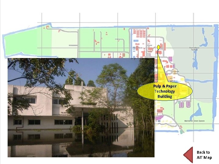 Pulp & Paper Technology Building Back to AIT Map 