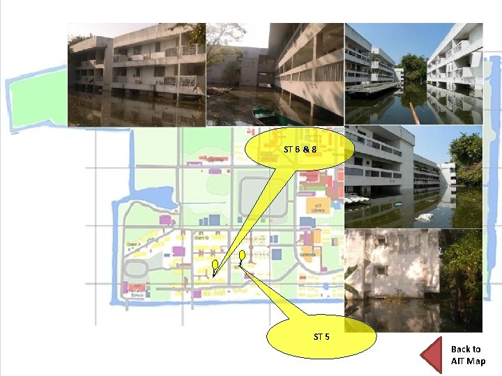 ST 6 & 8 ST 5 Back to AIT Map 