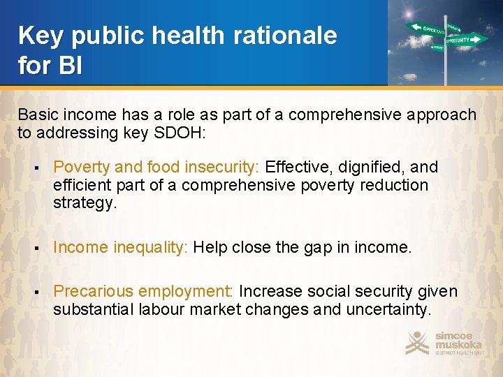 Key public health rationale for BI Basic income has a role as part of