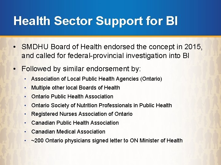 Health Sector Support for BI • SMDHU Board of Health endorsed the concept in