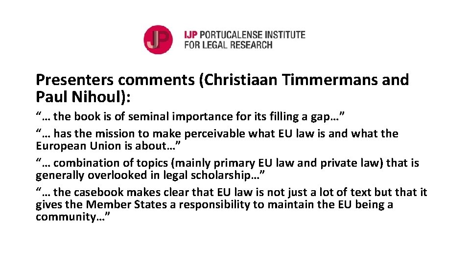 Presenters comments (Christiaan Timmermans and Paul Nihoul): “… the book is of seminal importance