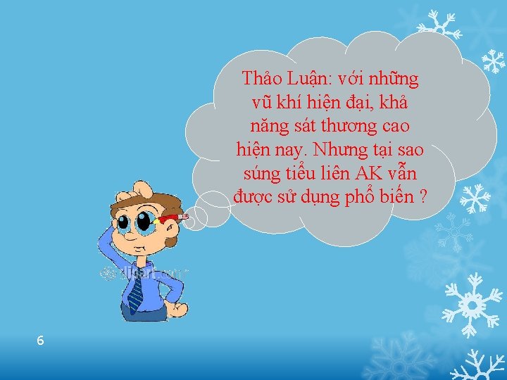 Thảo Luận: với những vũ khí hiện đại, khả năng sát thương cao hiện