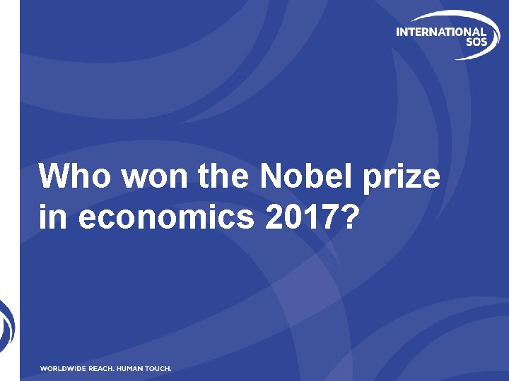 Who won the Nobel prize in economics 2017? 