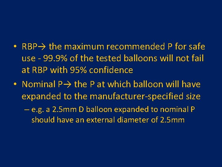  • RBP→ the maximum recommended P for safe use - 99. 9% of