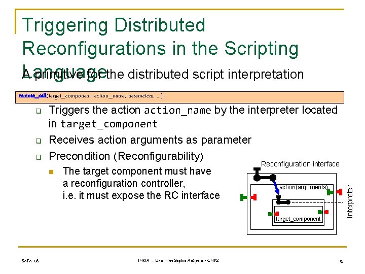 Triggering Distributed Reconfigurations in the Scripting Language A primitive for the distributed script interpretation