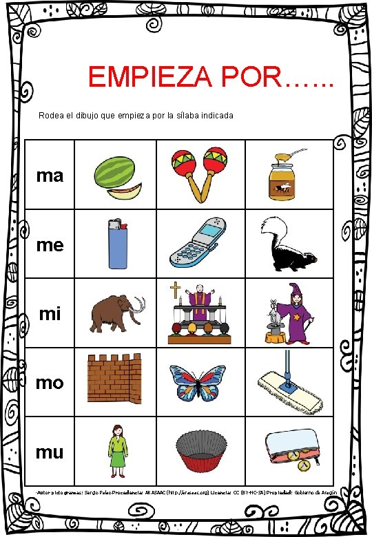 EMPIEZA POR…. . . Rodea el dibujo que empieza por la sílaba indicada ma