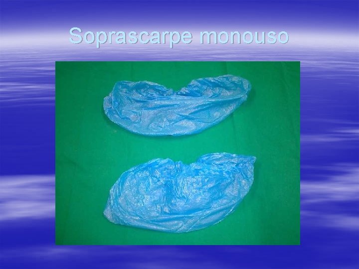 Soprascarpe monouso 