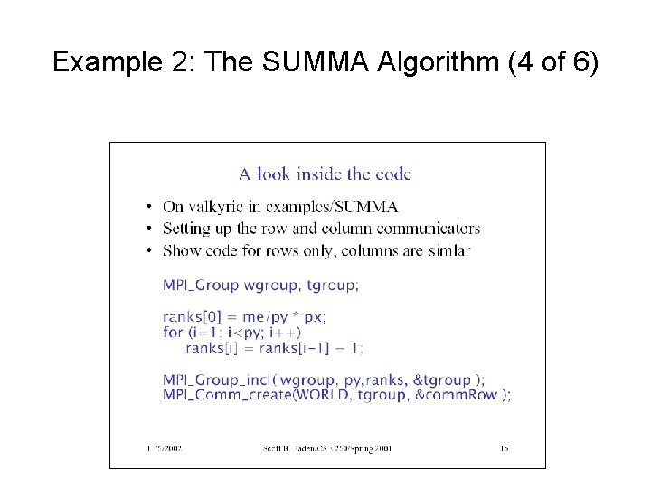 Example 2: The SUMMA Algorithm (4 of 6) 