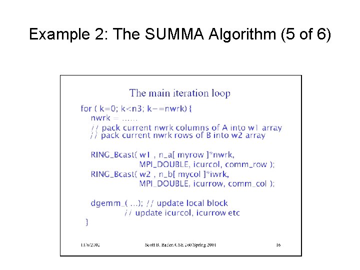 Example 2: The SUMMA Algorithm (5 of 6) 