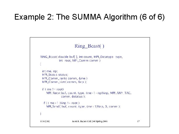 Example 2: The SUMMA Algorithm (6 of 6) 