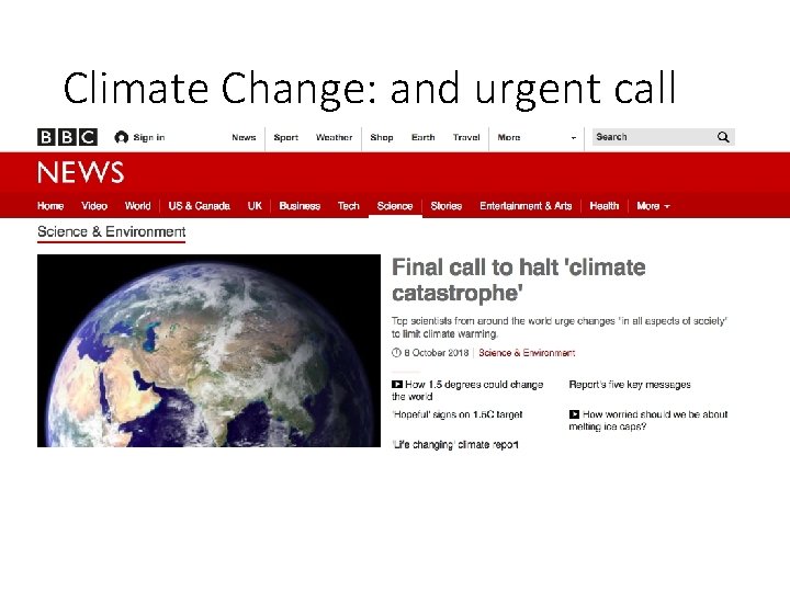 Climate Change: and urgent call 