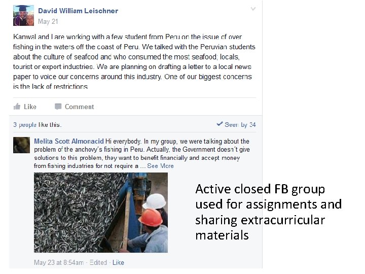 Active closed FB group used for assignments and sharing extracurricular materials 