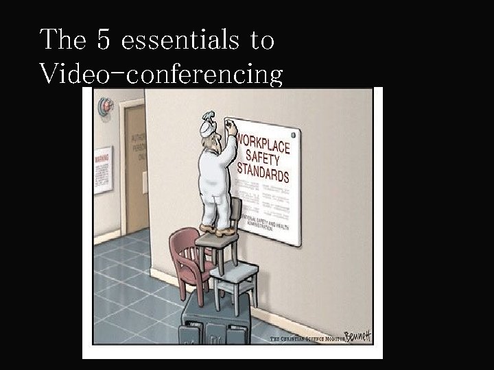 The 5 essentials to Video-conferencing 