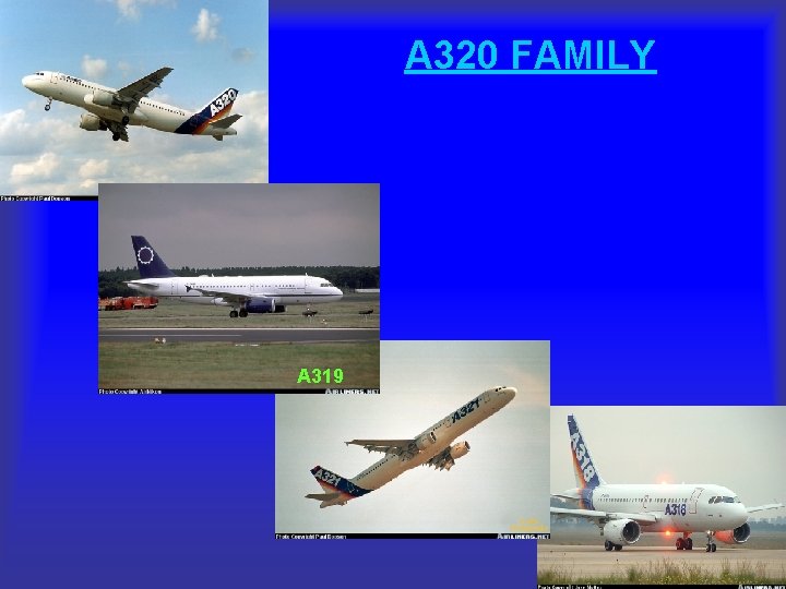 A 320 FAMILY A 319 