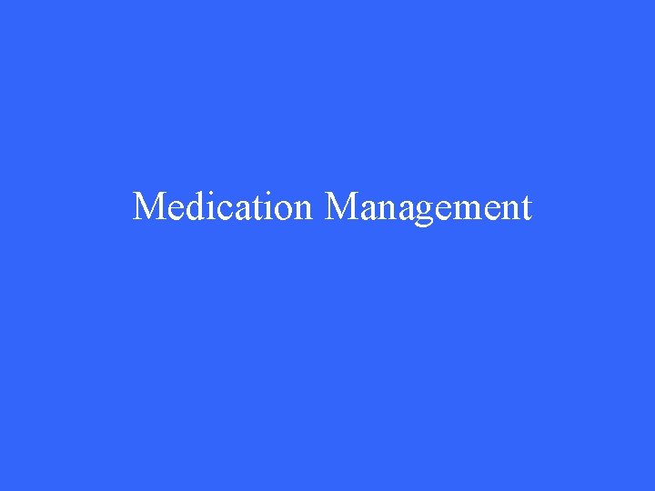 Medication Management 