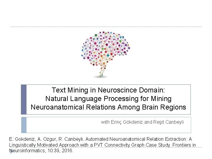 Text Mining in Neuroscince Domain: Natural Language Processing for Mining Neuroanatomical Relations Among Brain