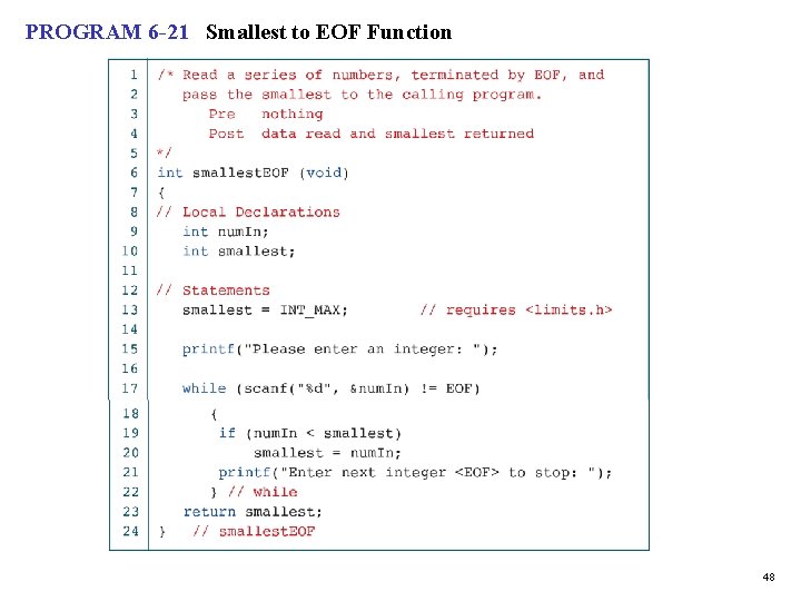 PROGRAM 6 -21 Smallest to EOF Function 48 