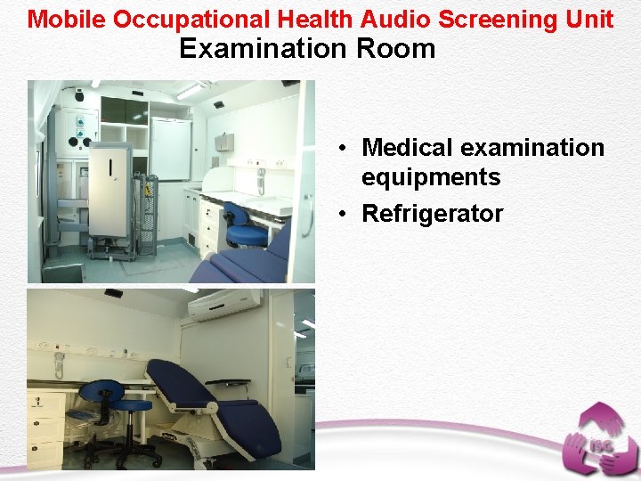 Mobile Occupational Health Audio Screening Unit Examination Room • Medical examination equipments • Refrigerator
