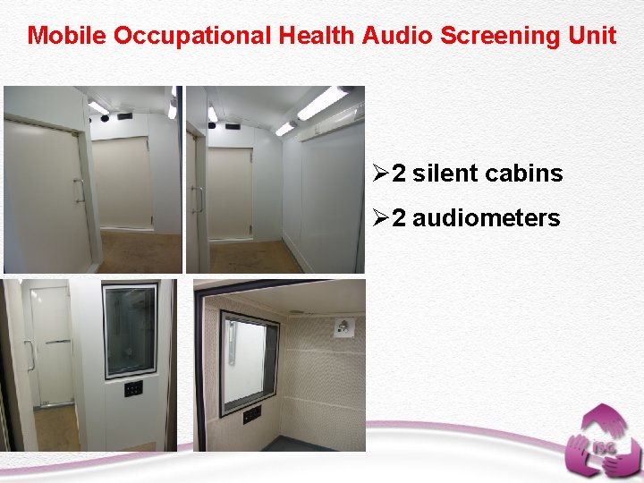 Mobile Occupational Health Audio Screening Unit Ø 2 silent cabins Ø 2 audiometers 