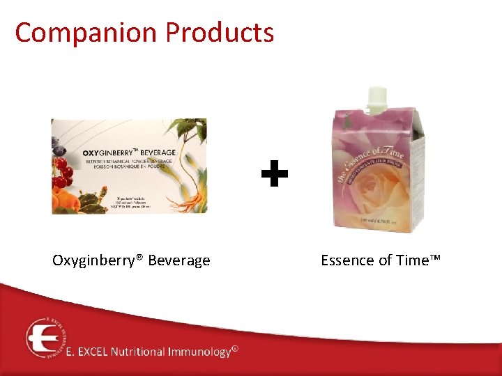 Companion Products + Oxyginberry® Beverage Essence of Time™ 