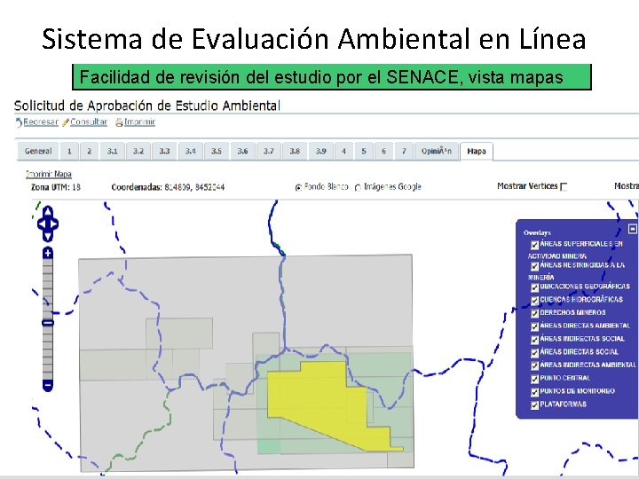 Sistema de Evaluación Ambiental en Línea Facilidad de revisión del estudio por el SENACE,