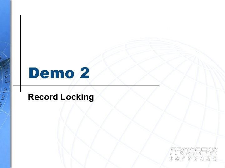 Demo 2 Record Locking 