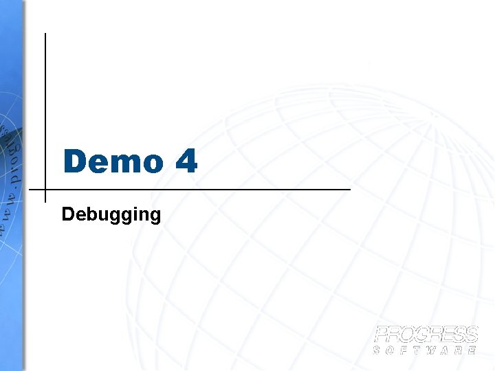 Demo 4 Debugging 